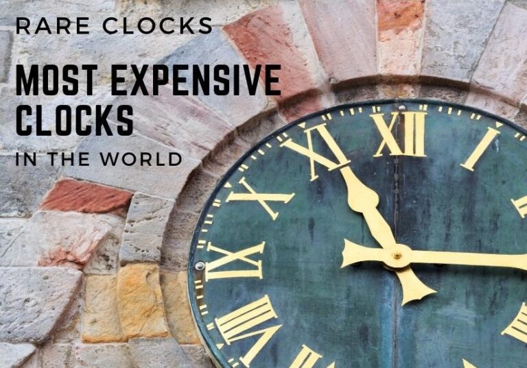 Time Keeps on Slipping, Most Expensive Clocks in the World