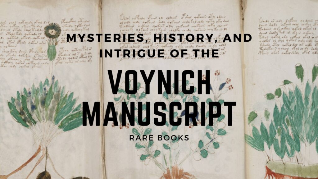 Voynich Manuscript Mysteries, History and Intrigue (And Decoded?)