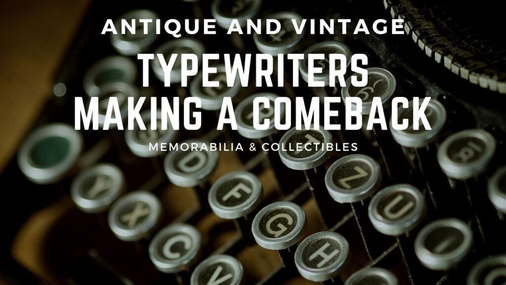 Vintage Typewriter Values and Best Antique Brands (Escape to the Past)