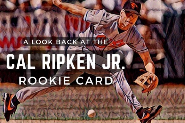 cal ripken jr rookie card