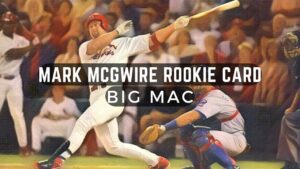 mark mcgwire rookie card