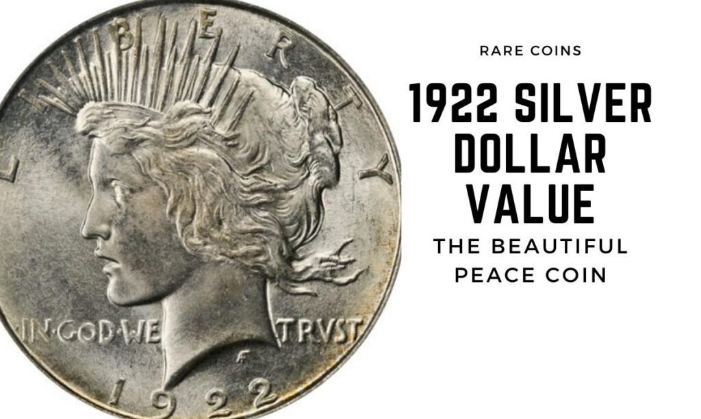 1922 silver dollar value peace coin