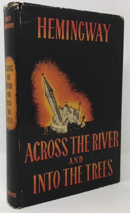 Across the River and Into the Trees First Edition